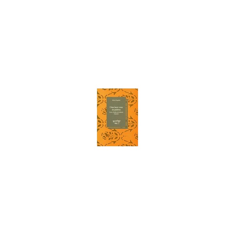 Cómo hacer cosas sin palabrasAutor: Silvia EspañolEditorial: Machado LibrosColección: Machado Libros: Aprendizaje