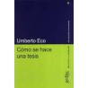 Cómo se hace una tesisAutor: Umberto EcoEditorial: GedisaColección: Gedisa: Herramientas Universitarias
