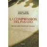 La Comprensión del pasadoAutor: Manuel CruzEditorial: Herder