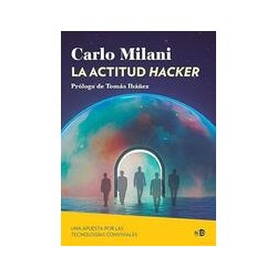 La actitud hackerAutor: Carlos R.S. MilaniEditorial: Ned Ediciones
