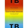 Con la mejor intenciónAutor: Marisol AmpudiaEditorial: HerderColección: Herder: Terapia Breve