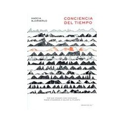 Conciencia del tiempoAutor: Marcia BjornerudEditorial: Grano de salColección: Obras de ciencia