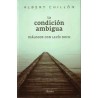 La Condición ambiguaAutor: Albert ChillónEditorial: Herder
