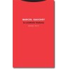 La Condición históricaAutor: Marcel GauchetEditorial: TrottaColección: Trotta: Estructuras y procesos. Ciencias sociales