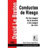 Conductas de RiesgoAutor: David Le BretonEditorial: Topía editorialColección: Topía Editorial: Fichas para el siglo XXI