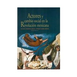Actores y cambio social en la Revolución MexicanaAutor: AA.VV.Editorial: Itaca