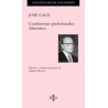 Confesiones profesionales / AforísticAutor: José GaosEditorial: TecnosColección: Tecnos: Filosofía, Colección: Los esenciales de