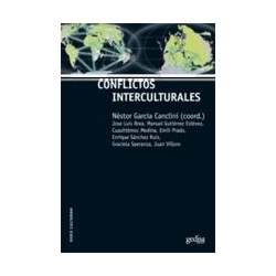 Conflictos InterculturalesAutor: Néstor García CancliniEditorial: GedisaColección: Gedisa: Serie Culturas