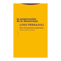 La construcción de la democracia?Autor: Luigi FerrajoliEditorial: TrottaColección: Trotta: Estructuras y Procesos. Derecho