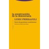 La construcción de la democracia?Autor: Luigi FerrajoliEditorial: TrottaColección: Trotta: Estructuras y Procesos. Derecho