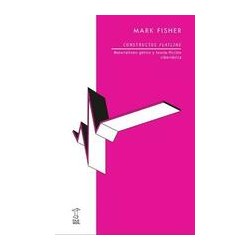 Constructos FlatlineAutor: Mark FisherEditorial: Caja Negra EditoraColección: Caja Negra: Futuros próximos