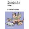El consultorio de la Doctora Ilustración (Ph. D.)Autor: Carlos MonsiváisEditorial: Malpaso