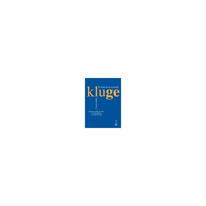 El contexto de un jardínAutor: Alexander KlugeEditorial: Caja Negra EditoraColección: Caja Negra: Synesthesia