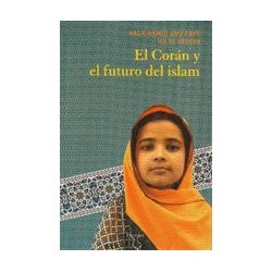 El Corán y el futuro del IslamAutor: Nasr Hamid Abu ZaydEditorial: Herder