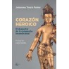 Corazón heroicoAutor: Jetsunma Tenzin PalmoEditorial: KairósColección: Kairós: Sabiduría perenne