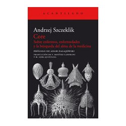 CoreAutor: Andrzej SzczeklikEditorial: AcantiladoColección: Acantilado: El Acantilado