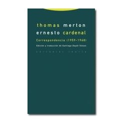 Correspondencia (1959-1968)Autor: Ernesto CardenalEditorial: TrottaColección: Trotta: La Dicha de Enmudecer