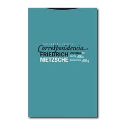 Correspondencia IV (Enero 1880 - Diciembre 1884)Autor: Friedrich NietzscheEditorial: TrottaColección: Trotta: La Dicha de Enmude