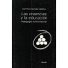 Las Creencias y la educaciónAutor: José María  Quintana Cabanas Editorial: Herder