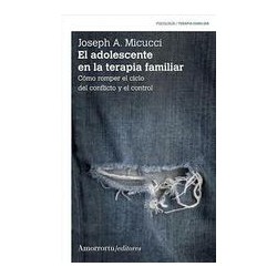 El adolescente en la terapia familiarAutor: Joseph A. MicucciEditorial: AmorrortuColección: Amorrortu: Psicología