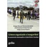 Crimen organizado e inseguridadAutor: AA.VV.Editorial: Gedisa
