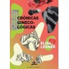 Crónicas ginecológicasAutor: Elisa Lerner NaglerEditorial: Los cuadernos del destierro