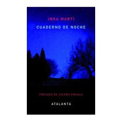 Cuaderno de nocheAutor: Inka MartíEditorial: Atalanta