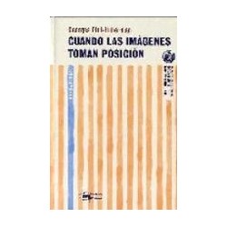 Cuando las imágenes toman posiciónAutor: Georges Didi HubermanEditorial: Machado Libros