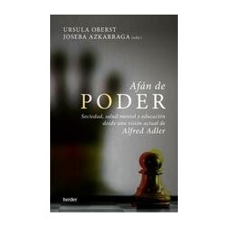 Afan de poderAutor: Ursula OberstEditorial: Herder
