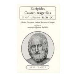 Cuatro tragedias y un drama satíricoAutor: EurípidesEditorial: AkalColección: Akal: Clásica