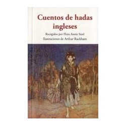 Cuentos de hadas inglesesAutor: Flora Annie SteelEditorial: Olañeta