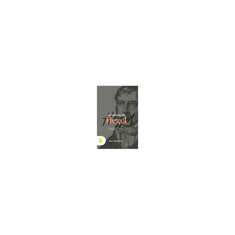 Los cuentos de HegelAutor: AA.VV.Editorial: Taugenit