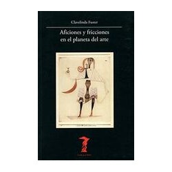 Aficiones y fricciones en el planeta del arteAutor: Juan Antonio RamírezEditorial: Machado LibrosColección: Machado Libros: La b