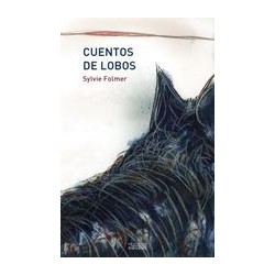 Cuentos de lobosAutor: Sylvie FolmerEditorial: Ediciones Sígueme
