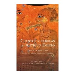 Cuentos y fábulas del Antiguo Egipto?Autor: Jesús LópezEditorial: TrottaColección: Trotta: Biblioteca de Ciencias Bíblicas y Ori