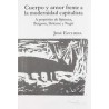 Cuerpo y amor frente a la modernidad capitalistaAutor: José EzcurdiaEditorial: Itaca