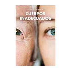 Cuerpos inadecuadosAutor: Antonio DiéguezEditorial: Herder