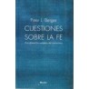 Cuestiones sobre la feAutor: Peter L. Berger Editorial: Herder