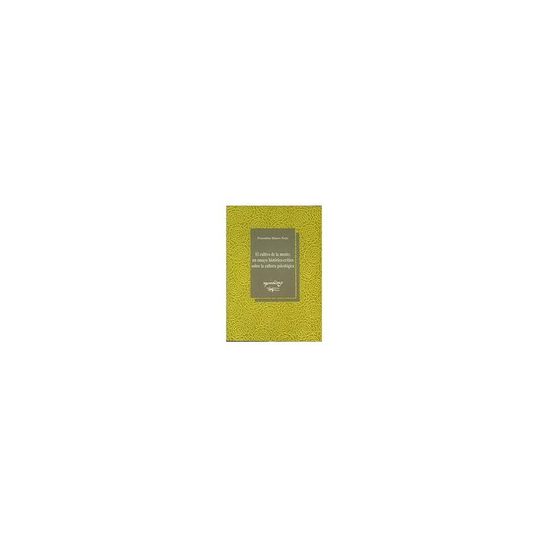 El cultivo de la menteAutor: Florentino Blanco TrejoEditorial: Machado LibrosColección: Machado Libros: Aprendizaje