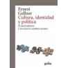 Cultura, identidad y políticaAutor: Ernest GellnerEditorial: GedisaColección: Gedisa: CLA-DE-MA