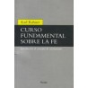 Curso fundamental sobre la feAutor: Karl  RahnerEditorial: HerderColección: Herder: Biblioteca Herder