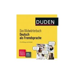 Das Bildwörterbuch Deutsch Als Fremdsprache. Für Alltag Und ArbeitAutor: AA.VV.Editorial: DUDEN