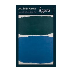 ÁgoraAutor: Ana Luísa AmaralEditorial: Sexto Piso