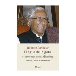 El agua de la gotaAutor: Raimon  PanikkarEditorial: Herder