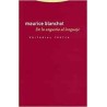 De la angustia al lenguajeAutor: Maurice BlanchotEditorial: Trotta