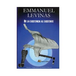 De la existencia al existenteAutor: Emmanuel LévinasEditorial: Arena libros