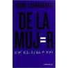 De la mujer en el siglo XXIAutor: Shami ChakrabartiEditorial: Grano de sal