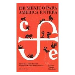De México para América enteraAutor: Rafael Vargas EscalanteEditorial: Grano de salColección: Obras de historia