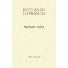Defensa de lo privadoAutor: Wolfgang SofskyEditorial: Pre-Textos