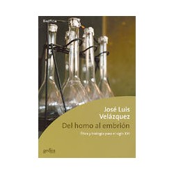 Del Homo al embriónAutor: José Luís VelázquezEditorial: GedisaColección: Gedisa: Bioética